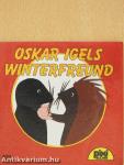 Oskar Igels Winterfreund