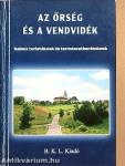 Az Őrség és a Vendvidék
