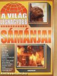 A világ legnagyobb sámánjai