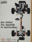 Az ötlet/Az építők/A technika