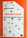 Anya, taníts engem!