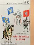 Mátyás király katonái