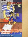 Piszkos Fred, a kapitány
