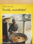 Terülj, asztalkám!