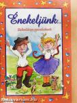 Énekeljünk...