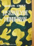 Kiskirályok mundérban