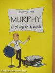 Murphy életigazságok