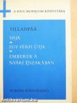Silja/Egy férfi útja/Emberek a nyári éjszakában