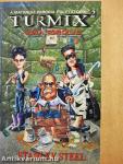 Turmix 2. - Újra törölve