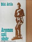 Arcomon szél söpör (dedikált példány)