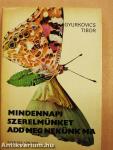 Mindennapi szerelmünket add meg nekünk ma