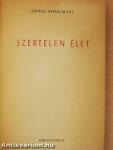 Szertelen élet