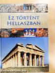 Ez történt Hellaszban