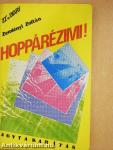 Hoppárézimi!