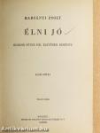 Élni jó I-IV.