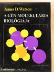 A gén molekuláris biológiája
