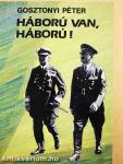 Háború van, háború!