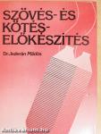 Szövés- és kötéselőkészítés