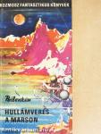 Hullámverés a Marson/Bíbormúmia