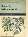 Borsó- és babtermesztés