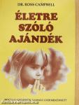 Életre szóló ajándék