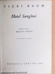 Hotel Sanghai I-II.