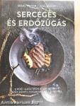 Sercegés és erdőzúgás