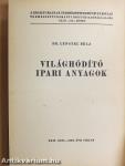 Világhódító ipari anyagok