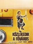 Közlekedik a főváros