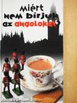 Miért nem bírjuk az angolokat?