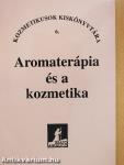 Aromaterápia és a kozmetika