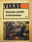 Nyolcszáz mérföld az Amazonason