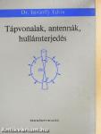 Tápvonalak, antennák, hullámterjedés