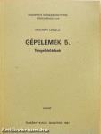 Gépelemek 5.