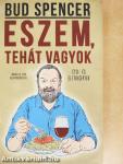 Eszem, tehát vagyok
