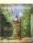 Embergyújtotta láng