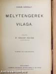 Mélytengerek világa