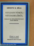 Századutóról - századelőről