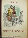 Martin Chuzzlewit I-II.