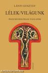 Lélek/világunk