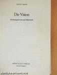 Die Vision