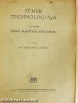 Fémek technológiája I.