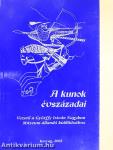 A kunok évszázadai