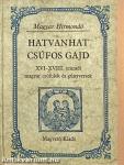 Hatvanhat csúfos gajd