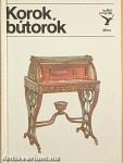 Korok, bútorok