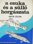 A csuka és a süllő horgászata