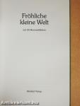 Fröhliche kleine Welt