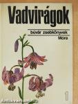 Vadvirágok 1.