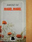 Miháél, Miháél