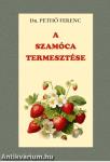 A szamóca termesztése